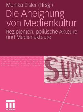 【预售】Die Aneignung Von Medienkultur: Rezipienten