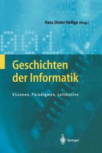 【预售】Geschichten Der Informatik: Visionen, Paradigmen