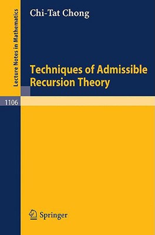 【预售】Techniques of Admissible Recursion Theory