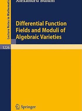 【预售】Differential Function Fields and Moduli of Algebraic