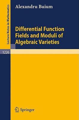 【预售】Differential Function Fields and Moduli of Algebraic