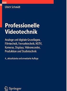 【预售】Professionelle Videotechnik: Analoge Und Digitale