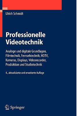 【预售】Professionelle Videotechnik: Analoge Und Digitale