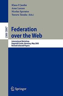 【预售】Federation Over the Web: International Workshop