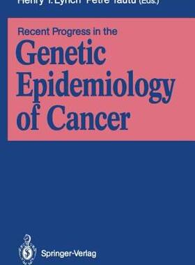 【预售】Recent Progress in the Genetic Epidemiology of
