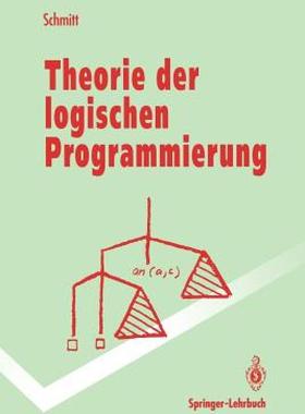 【预售】Theorie Der Logischen Programmierung: Eine
