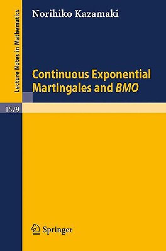 【预售】Continuous Exponential Martingales and Bmo