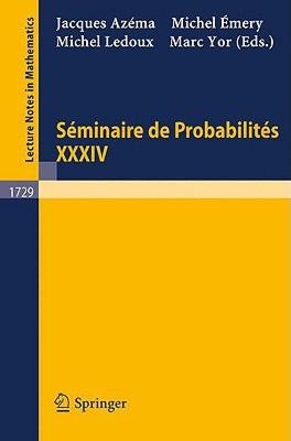 【预售】Seminaire de Probabilites XXXIV
