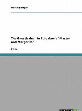 【预售】The Gnostic Devil in Bulgakov's 