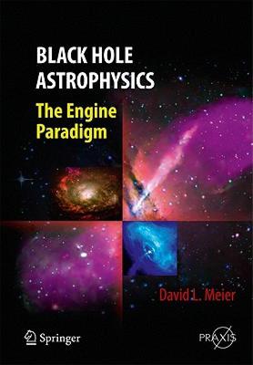【预售】Black Hole Astrophysics: The Engine Paradigm