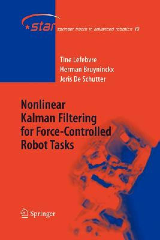 【预售】Nonlinear Kalman Filtering for Force-Controlled