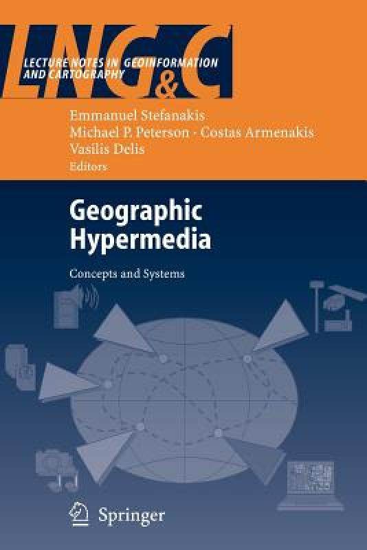 【预售】geographic hypermedia: concepts and systems