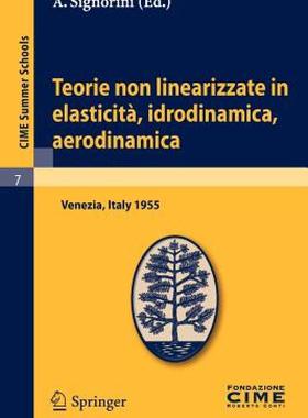 【预售】Teorie Non Linearizzate in Elasticit , Idrodinamica