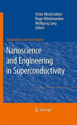 【预售】Nanoscience and Engineering in Superconductivity