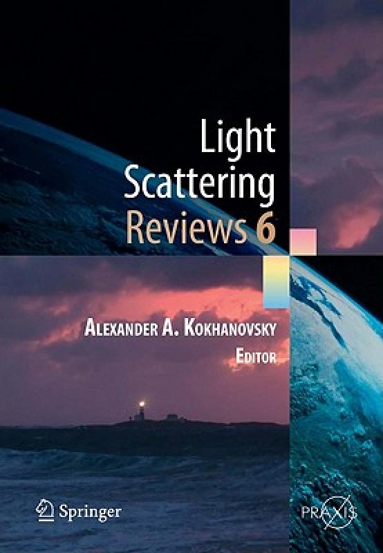 【预售】Light Scattering Reviews, Vol. 6: Light Scattering