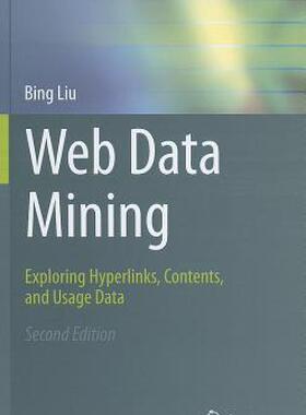 【预售】Web Data Mining: Exploring Hyperlinks, Contents, and