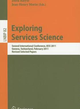 【预售】Exploring Services Science: Second International