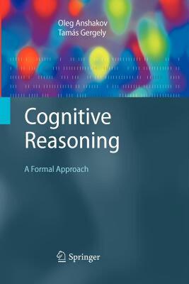 【预售】Cognitive Reasoning: A Formal Approach