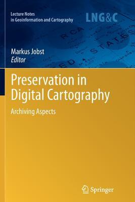 【预售】Preservation in Digital Cartography: Archiving