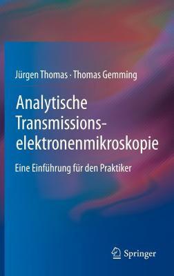 【预售】Analytische Transmissionselektronenmikroskopie: Eine