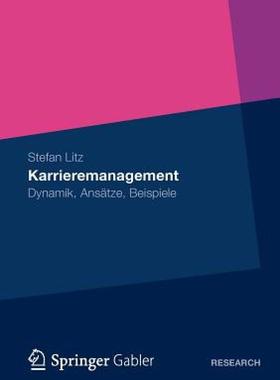 【预售】Karrieremanagement: Dynamik, Ansatze, Beispiele