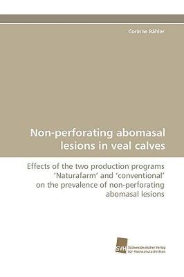 【预售】Non-Perforating Abomasal Lesions in Veal Calves