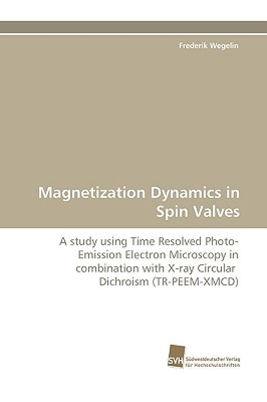 【预售】Magnetization Dynamics in Spin Valves