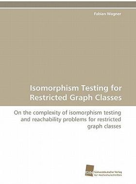 【预售】Isomorphism Testing for Restricted Graph Classes