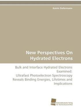 【预售】New Perspectives on Hydrated Electrons