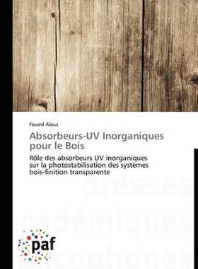 【预售】Absorbeurs-UV Inorganiques Pour Le Bois