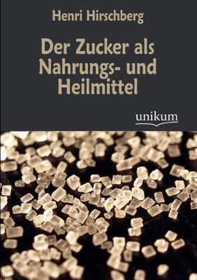 【预售】Der Zucker ALS Nahrungs- Und Heilmittel