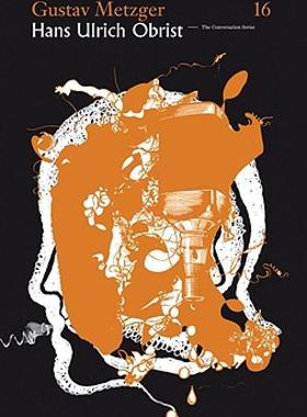 【预售】Gustav Metzger/Hans Ulrich Obrist