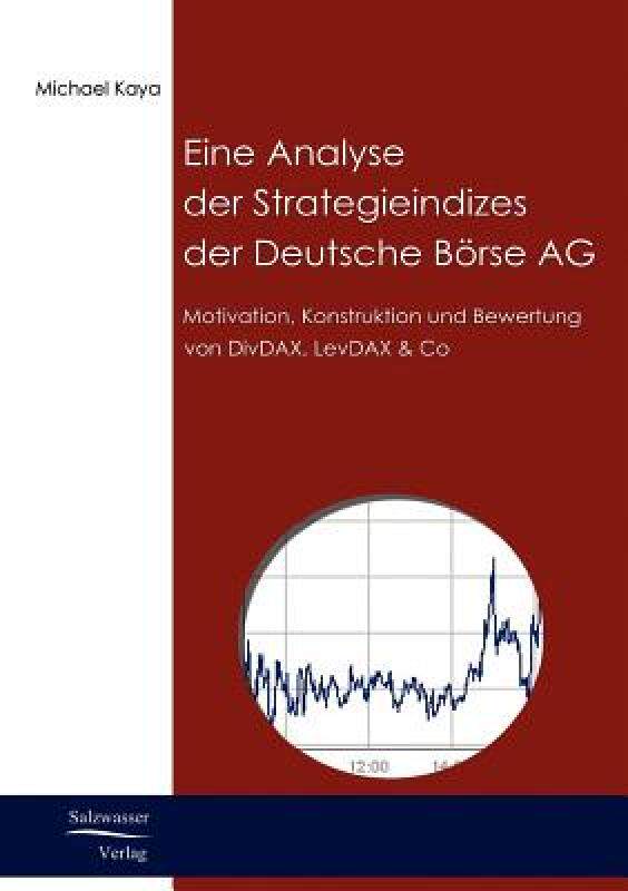【预售】Analyse Der Strategieindizes Der Deutsche Borse AG