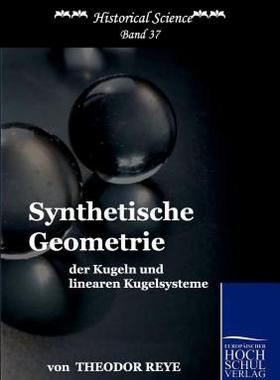 【预售】Synthetische Geometrie Der Kugeln Und Linearen