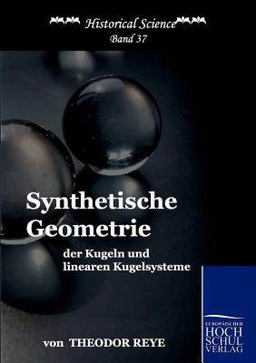 【预售】Synthetische Geometrie Der Kugeln Und Linearen