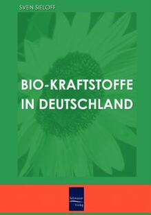 【预售】Bio-Kraftstoffe in Deutschland