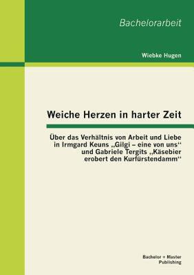【预售】Weiche Herzen in Harter Zeit: Uber Das Verhaltnis