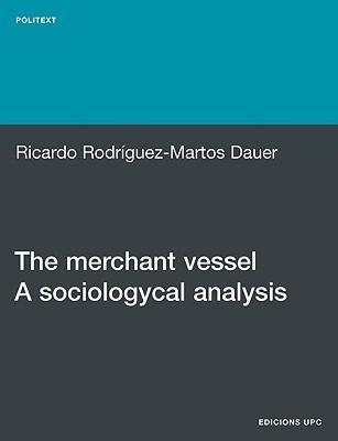 【预售】The Merchant Vessel: A Sociological Analysis