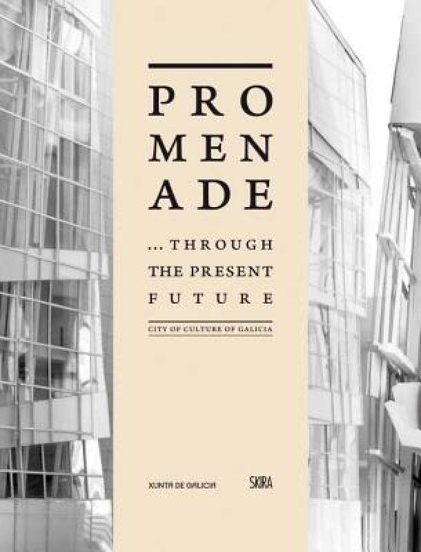 【预售】Promenade ...Through the Present Future: City of