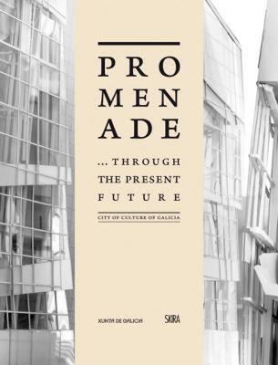 【预售】Promenade ...Through the Present Future: City of