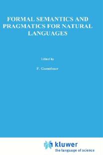 【预售】Formal Semantics and Pragmatics for Natural