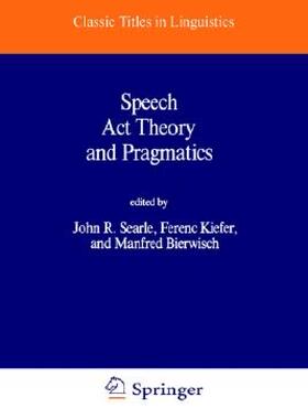 【预售】Speech ACT Theory and Pragmatics