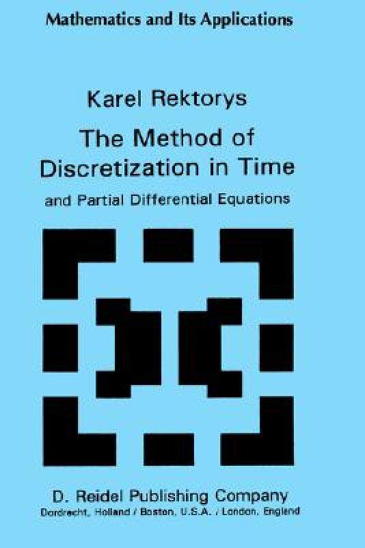 【预售】The Method of Discretization in Time and Partial