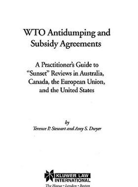 【预售】Wto Antidumping and Subsidy Agreements: A