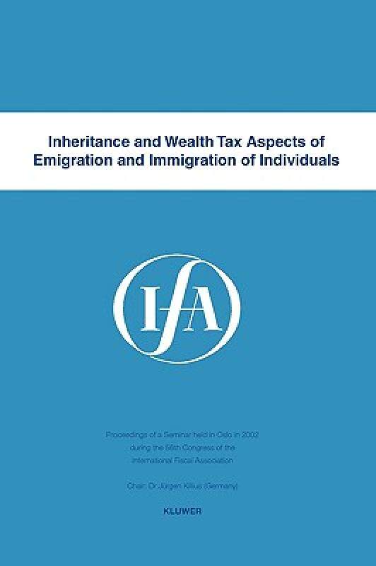 【预售】Inheritance and Wealth Tax Aspects of Emigration and
