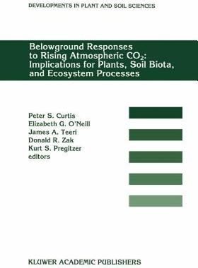 【预售】Belowground Responses to Rising Atmospheric Co2: