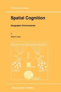 【预售】Spatial Cognition: Geographic Environments