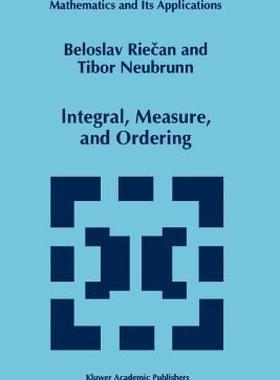 【预售】Integral, Measure, and Ordering