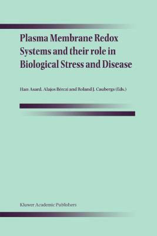 【预售】Plasma Membrane Redox Systems and Their Role in