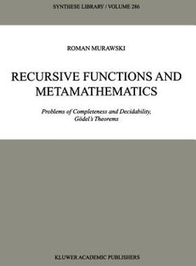 【预售】Recursive Functions and Metamathematics: Problems of